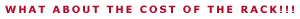 costofrack.gif (1017 bytes)