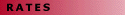 rates.gif (1488 bytes)